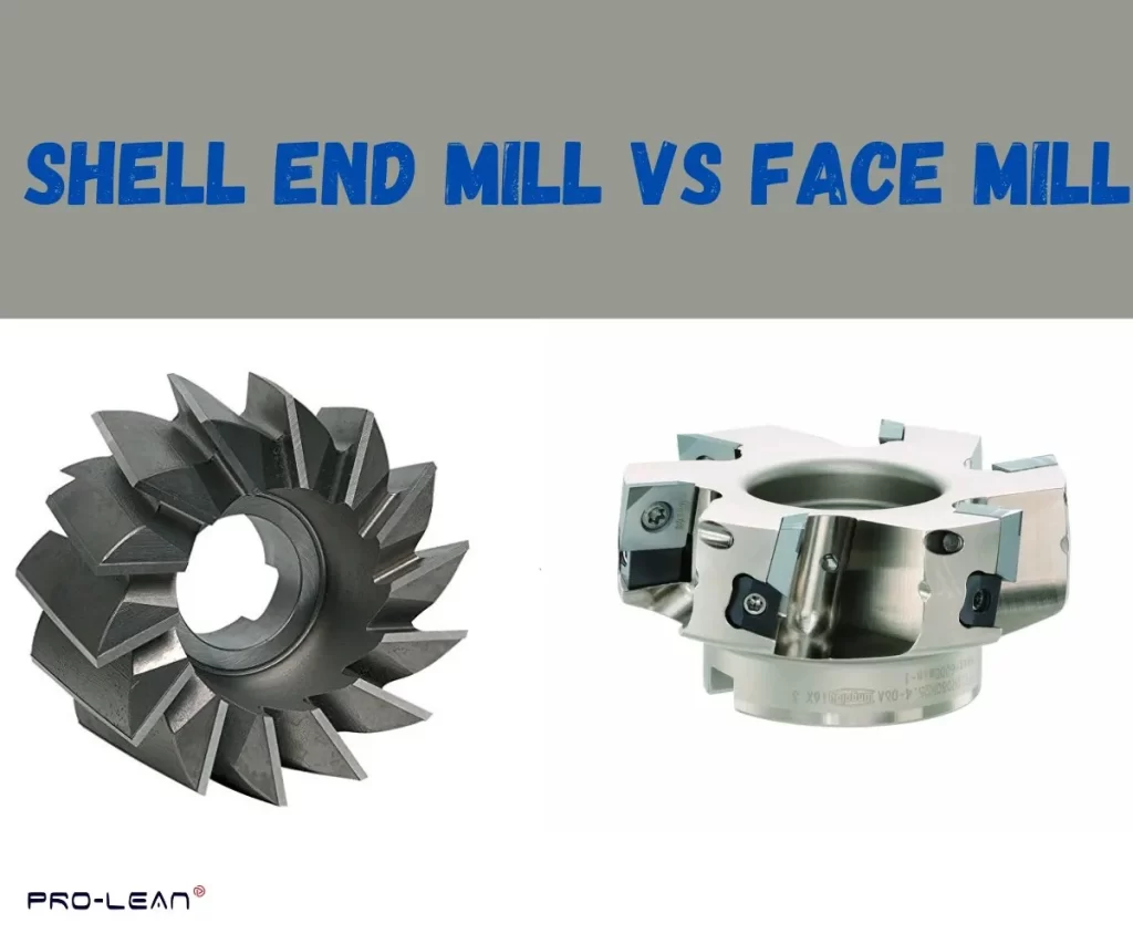 Comparison of a shell end mill and a face mill.