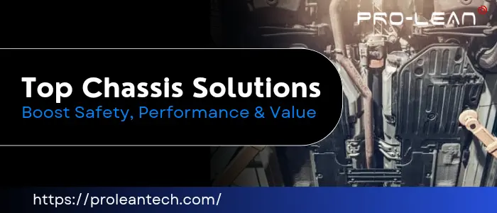 Advertisement for top chassis solutions with a focus on safety, performance, and value|Ancastings